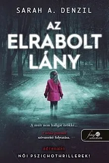 Népszerű Az elrabolt lány - A néma gyermek 2.