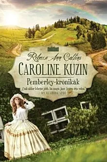 Különleges ajánlat Caroline kuzin - Pemberley-krónikák 6.