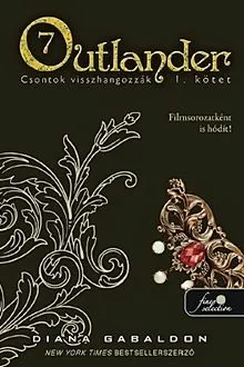 Prémium Csontok visszhangozzák - Outlander 7. I/II. (keményborító)