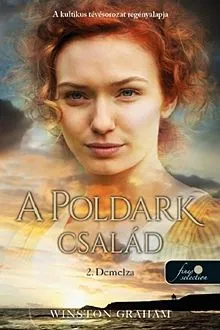 Ne maradj le Demelza - A Poldark család 2.