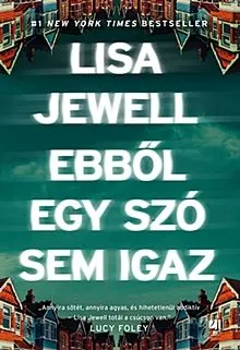 Legnépszerűbb Ebből egy szó sem igaz