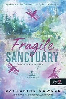 Olcsó Fragile Sanctuary - Törékeny menedék - Sparrow Falls 1.