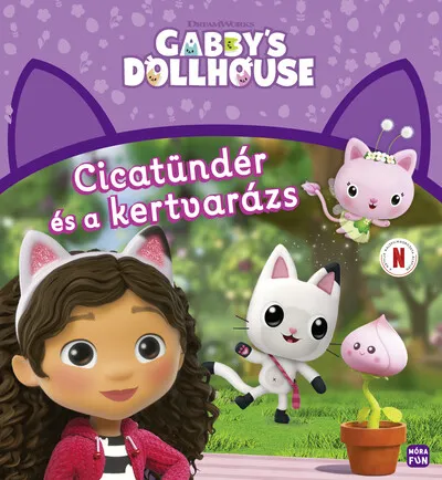 Gabi babaháza - Cicatündér és a kertvarázs Legjobb ár