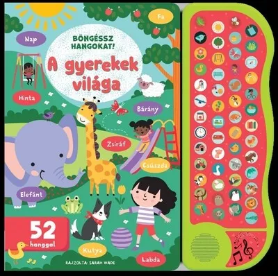 Ajánlat Böngéssz hangokat! - A gyerekek világa