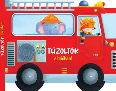 Azonnal elérhető Tűzoltók akcióban