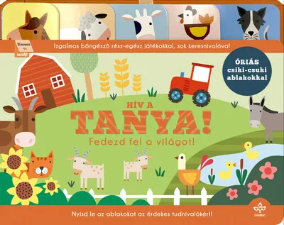 Hív a tanya! - Fedezd fel a világot! - Izgalmas böngésző rész-egész játékokkal Bestseller