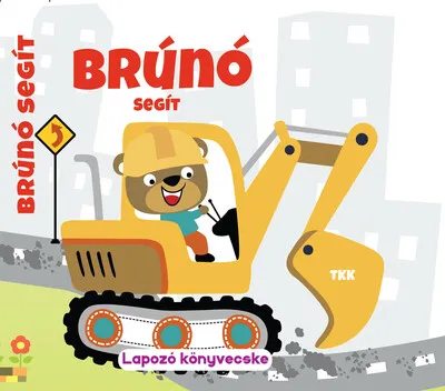 Legkelendőbb Brúnó segít - Lapozó könyvecske