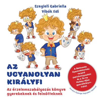 Árengedmény Az ugyanolyan királyfi - Az érzelemszabályozás könyve gyerekeknek és felnőtteknek
