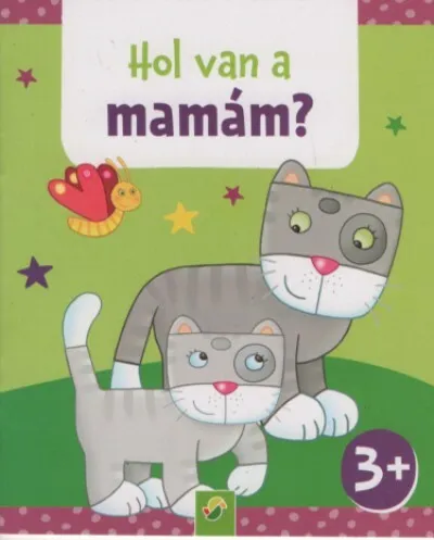 Korlátozott ajánlat Hol van a mamám? - Minikönyv