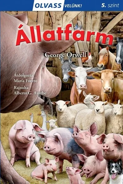 Állatfarm - Olvass velünk! (5. szint) Kiárusítás