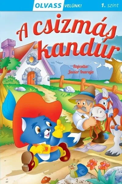 Vedd meg online A csizmás kandúr - Olvass velünk! (1. szint)
