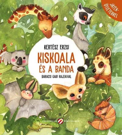 Kiskoala és a banda - Játékötletekkel Népszerű