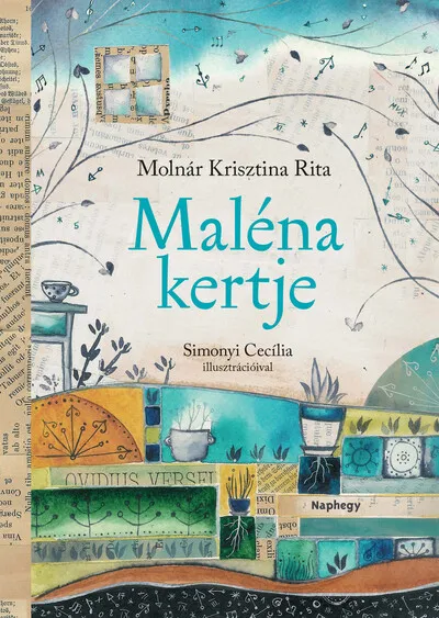 Legkelendőbb Maléna kertje (új kiadás)