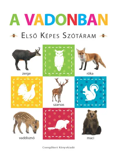 A vadonban - Első képes szótáram - Szivacskönyv Vedd meg online