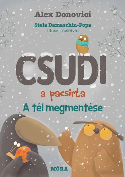 Ne maradj le Csudi, a pacsirta - A tél megmentése