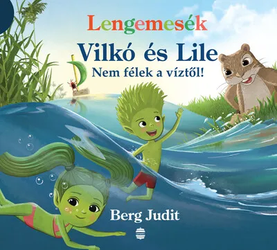 Lengemesék - Vilkó és Lile - Nem félek a víztől! - Lenge mini Szuper akció