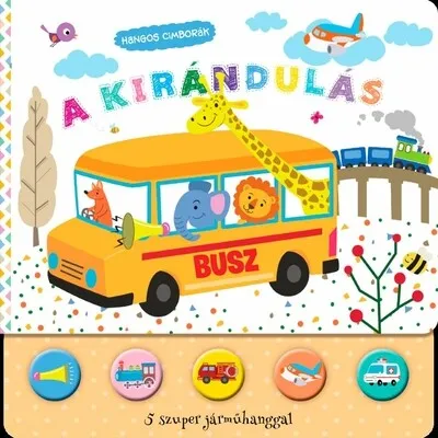 Árengedmény Hangos cimborák - A kirándulás