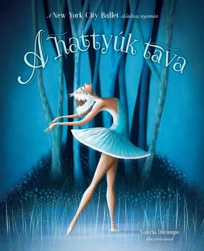 Legjobb ár A hattyúk tava - New York City Ballet
