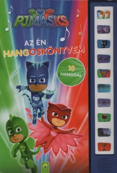 Vedd meg online PJMASKS: Az én hangoskönyvem - 10 hanggal