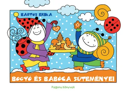 Ajánlat Bogyó és Babóca süteményei (új kiadás)