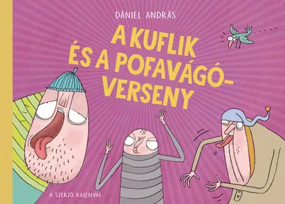 A kuflik és a pofavágóverseny (2. kiadás) Legjobb ár
