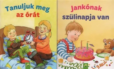 Minikönyvek: Tanuljuk meg az órát - Jankónak szülinapja van (2 minikönyv 1 csomagban) Árengedmény