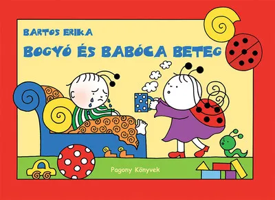 Bogyó és Babóca beteg (új kiadás) Akció