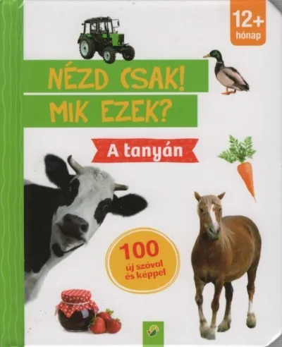 Nézd csak! Mik ezek? - A tanyán Nézd meg most