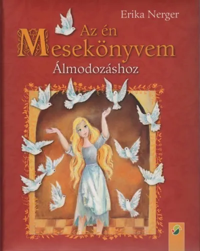 Népszerű Az én mesekönyvem - Álmodozáshoz