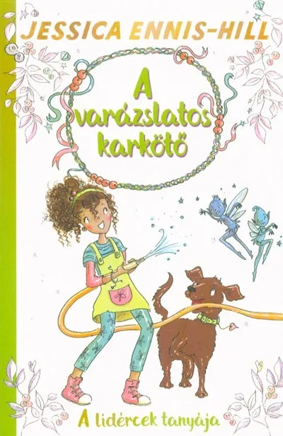 A varázslatos karkötő 3. - A lidércek tanyája Gyors szállítás
