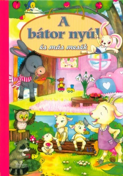 A bátor nyúl és más mesék Kedvezményes ár