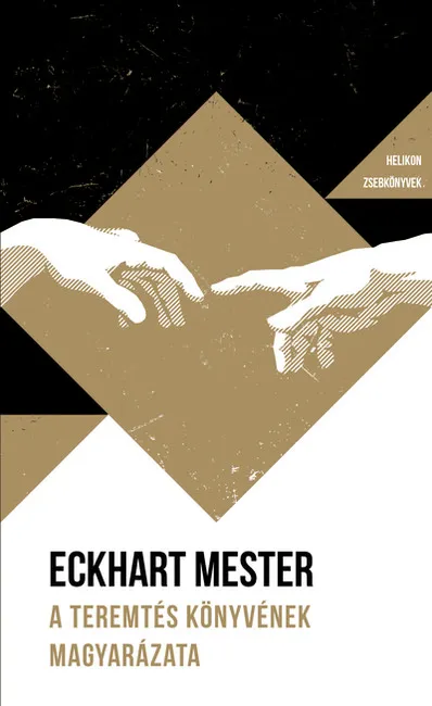 A Teremtés könyvének magyarázata - Helikon Zsebkönyvek 134. Rendeld meg most