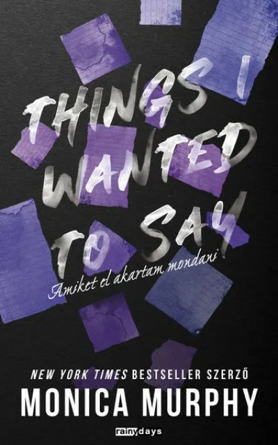 Things I Wanted to say - Amiket el akartam mondani Expressz szállítás