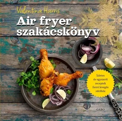 Outlet Air fryer szakácskönyv