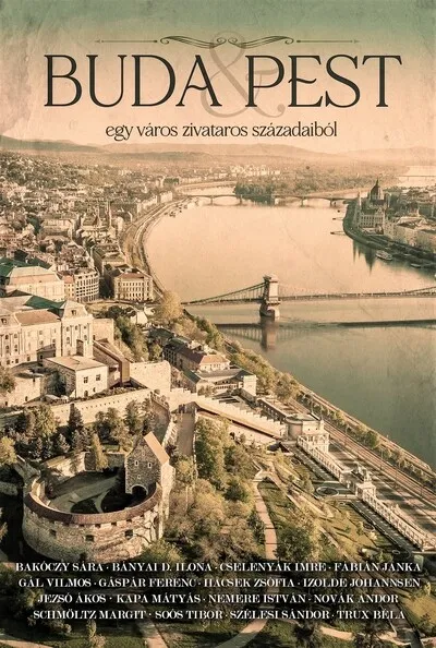Buda + Pest - Egy város zivataros századaiból Ajánlat