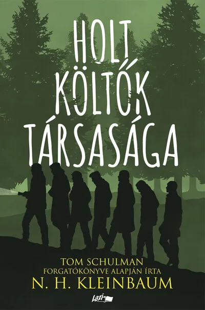Szezonális akció Holt Költők Társasága (új kiadás)