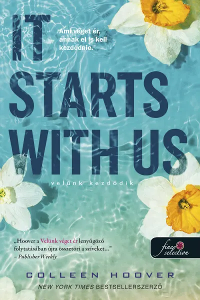 It Starts With Us - Velünk kezdődik - It Ends With Us 2. (puha) Ajánlat