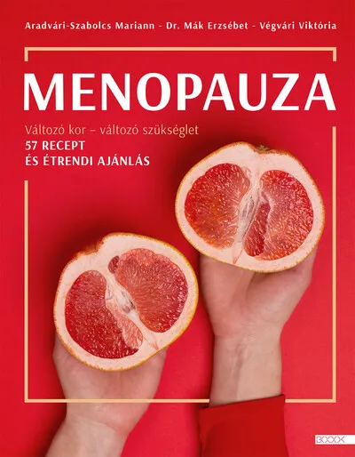Menopauza - Változó kor - változó szükséglet Kihagyhatatlan ajánlat