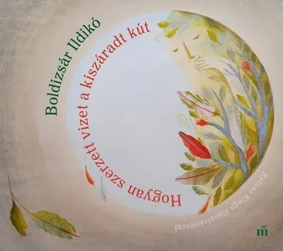 Vásárlói kedvenc Hogyan szerzett vizet a kiszáradt kút