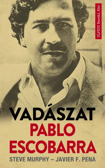 Vadászat Pablo Escobarra Bestseller