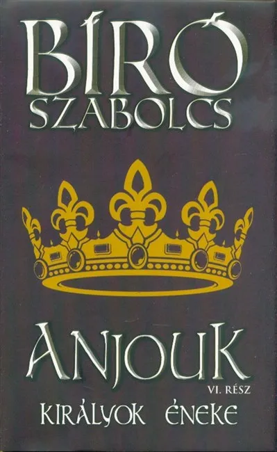 Biztonságos fizetés Anjouk VI. - Királyok éneke