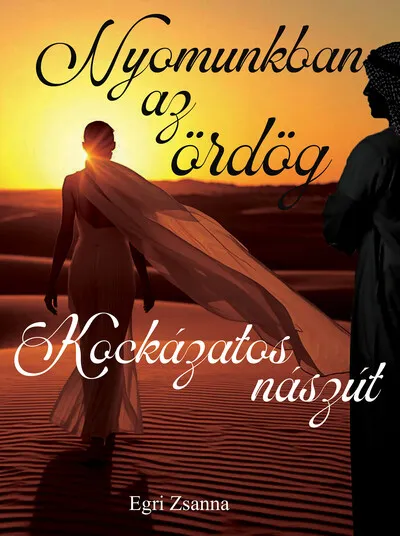 Újdonság Nyomunkban az ördög - Kockázatos nászút