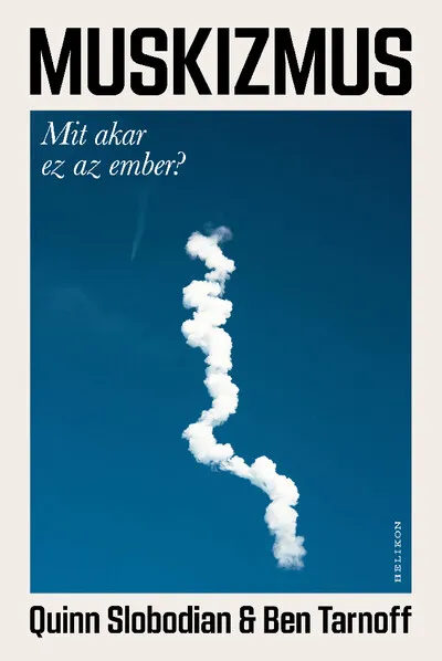Muskizmus - Mit akar ez az ember? Akció