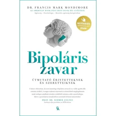 Olcsóbb Bipoláris zavar - Útmutató érintetteknek és szeretteiknek