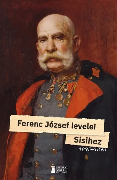 Végkiárusítás Ferenc József levelei Sisihez - II. kötet