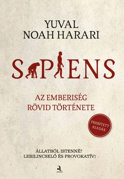 Nézd meg most Sapiens - Az emberiség rövid története - Frissített kiadás