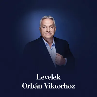 Levelek Orbán Viktorhoz Különleges ajánlat
