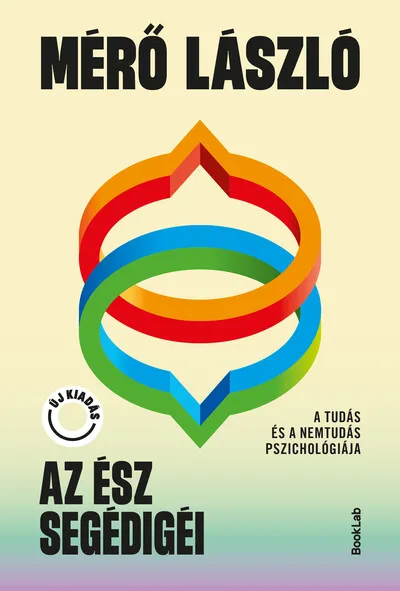 Szuper akció Az ész segédigéi - A tudás és a nemtudás pszichológiája