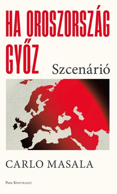 Népszerű Ha Oroszország győz - Szcenárió
