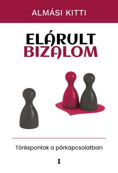 Elárult bizalom - Töréspontok a párkapcsolatban Outlet